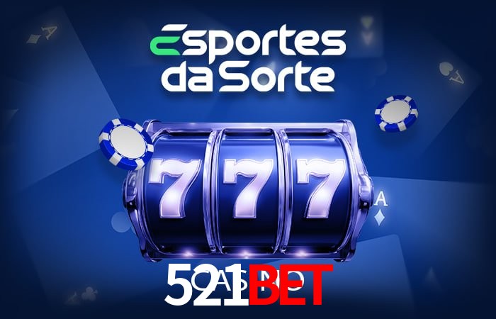 Bônus e promoções da 521BET